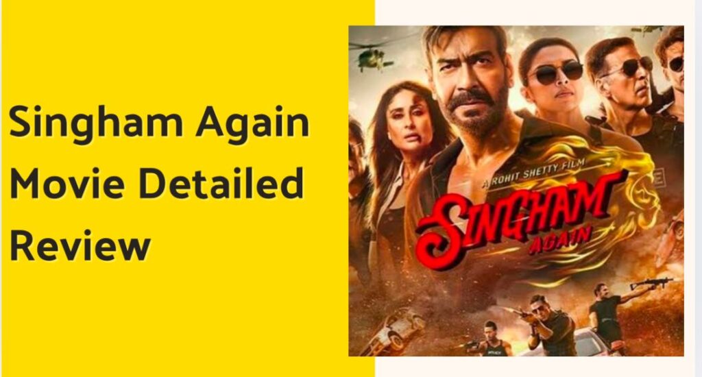 Singham Again Movie Detailed Review 