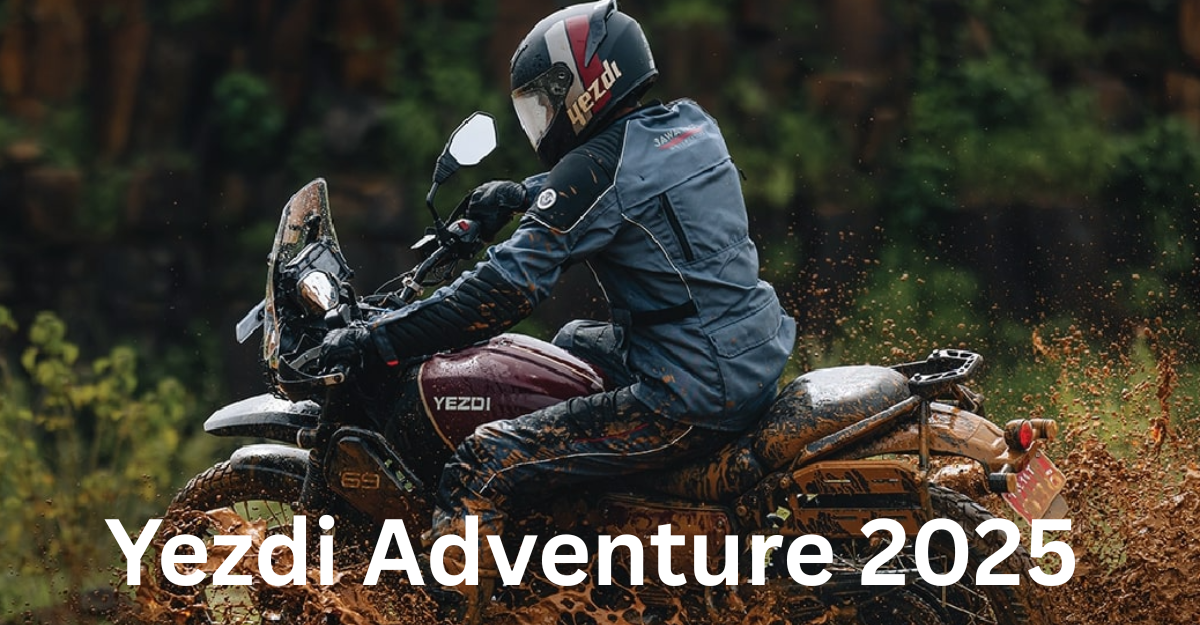 Yezdi Adventure 2025 Review: Price, Specs, Images, Launch Date, Mileage & More
